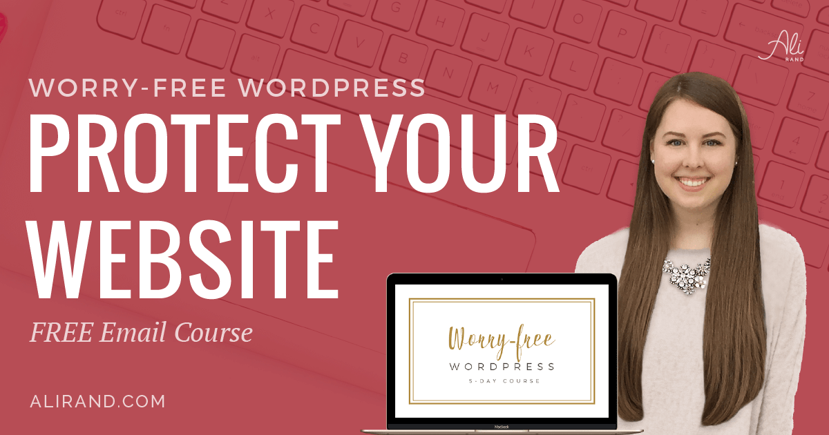 Worry-Free WordPress 5-Day Course | Ali Rand